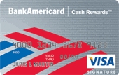 Apply BankAmericard Cash Rewards™ Credit Card